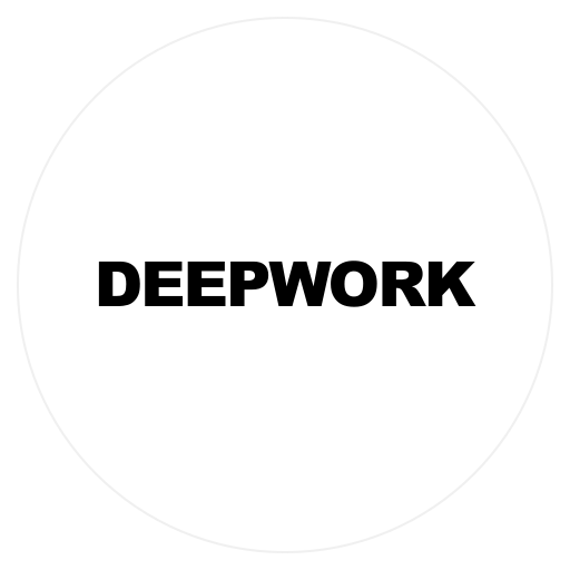 Deepwork